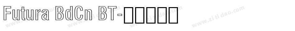Futura BdCn BT字体转换